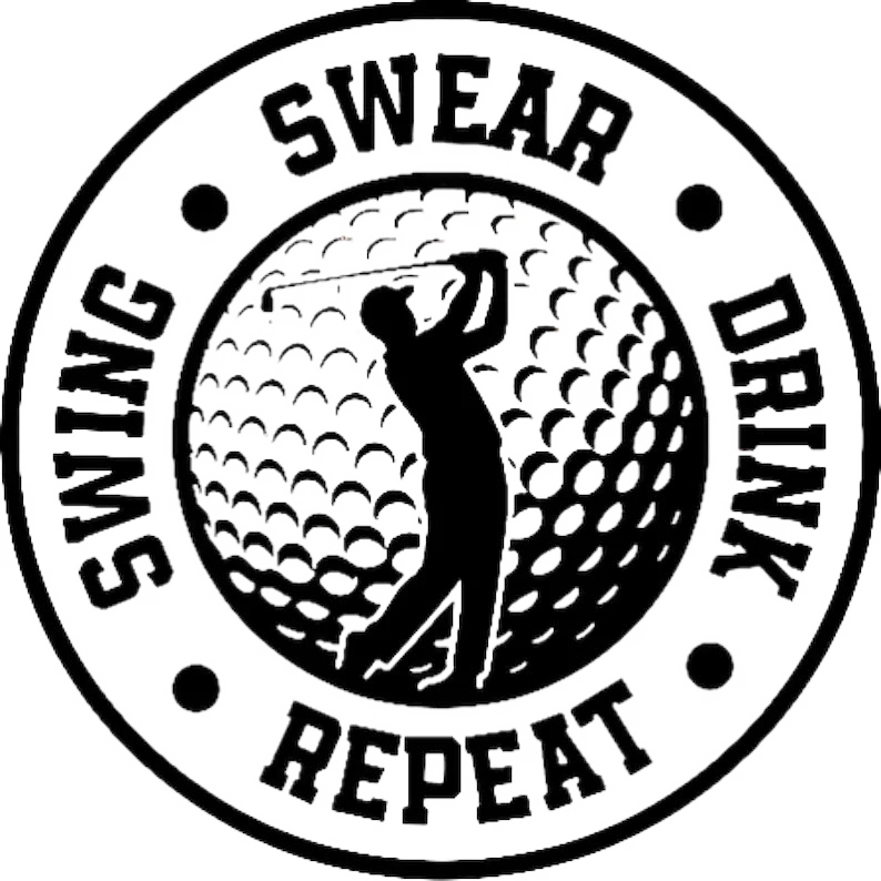 Engraving artwork: Golf: Swing, Swear, Drink, Repeat