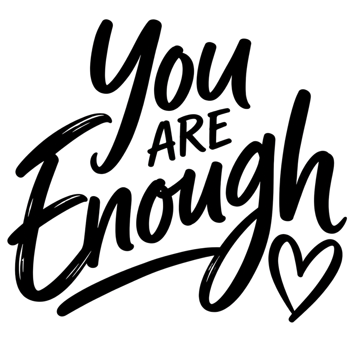 Engraving artwork: You Are Enough
